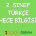 2. sınıf hece bilgisi